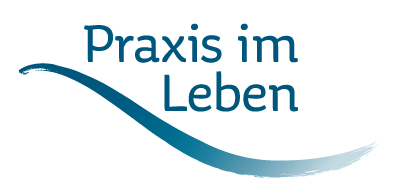 Praxis im Leben